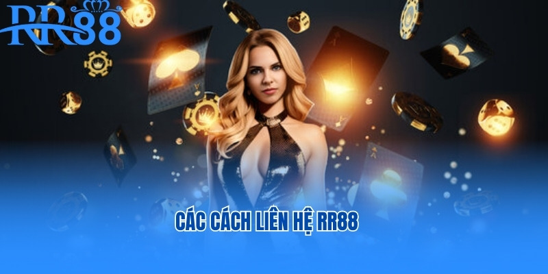 Các cách liên hệ RR88